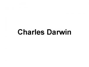 Charles Darwin Young Charles Darwin His Journey1831 1836