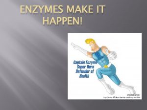 ENZYMES MAKE IT HAPPEN Dairy Dairy Curds Curdling