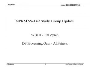 July 1999 doc IEEE 802 11 99165 NPRM