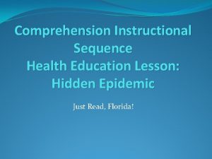 Comprehension Instructional Sequence Health Education Lesson Hidden Epidemic