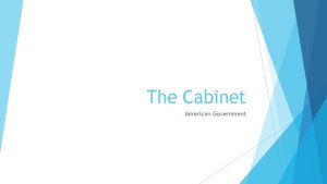 The Cabinet American Government White House Staff The