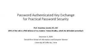 Password Authenticated Key Exchange for Practical Password Security
