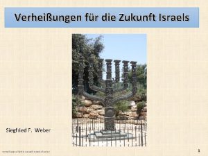 Verheiungen fr die Zukunft Israels Siegfried F Weber