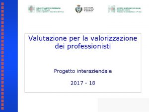 Valutazione per la valorizzazione dei professionisti Progetto interaziendale