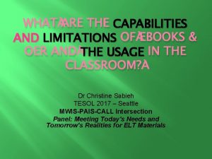 WHAT ARE THE CAPABILITIES AND LIMITATIONS OF EBOOKS