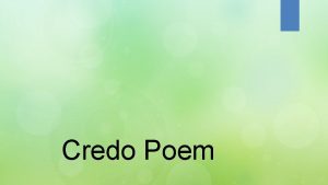 Credo Poem What is a credo A credo