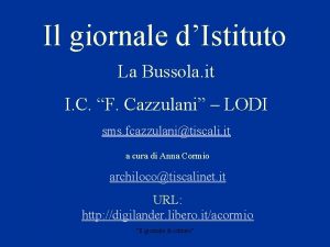 Il giornale dIstituto La Bussola it I C