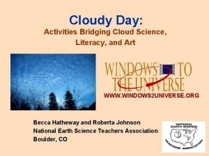 Cloudy Day Activities Bridging Cloud Science Literacy and