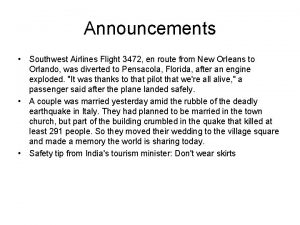 Announcements Southwest Airlines Flight 3472 en route from