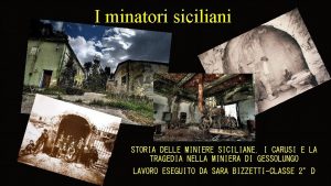 I minatori siciliani STORIA DELLE MINIERE SICILIANE I