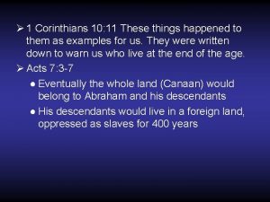 1 Corinthians 10 11 These things happened to