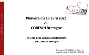 Plnire du COREVIH Bretagne 15 avril 2021 Plnire