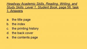 Headway Academic Skills Reading Writing and Study Skills