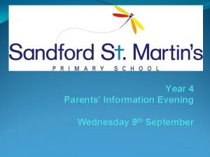 Year 4 Parents Information Evening Wednesday 9 th