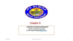 Chapter 5 DEPARTMENT OF INFORMATIONTECHNOLOGY Advanced internet programing