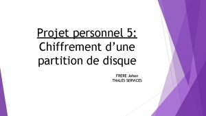 Projet personnel 5 Chiffrement dune partition de disque