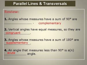 Parallel Perpendicular Lines Parallel and Lines Transversals Review