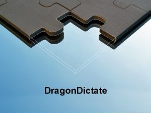 Dragon Dictate What is Dragon Dictate Dragon Dictate