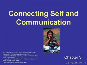 Connecting Self and Communication This multimedia product and