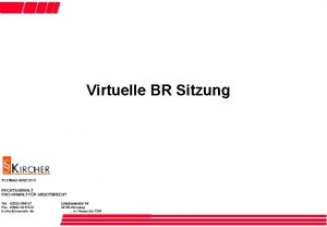 Virtuelle BR Sitzung Der neue 129 Betr VG