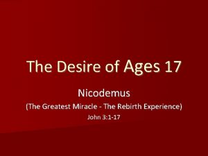 The Desire of Ages 17 Nicodemus The Greatest