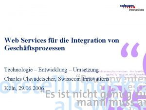 Web Services fr die Integration von Geschftsprozessen Technologie