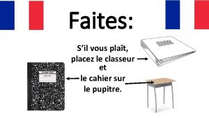 Faites Sil vous plat placez le classeur et