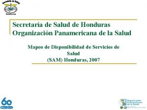 Secretara de Salud de Honduras Organizacin Panamericana de