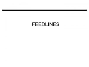 FEEDLINES Perfect Feedline ya really A perfect feedline