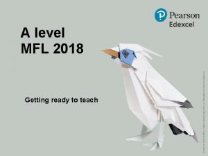 A level MFL 2018 Getting ready to teach