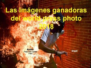 Las imgenes ganadoras del world press photo 2018