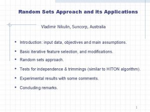 Random Sets Approach and its Applications Vladimir Nikulin