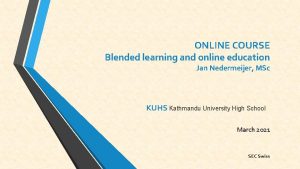 ONLINE COURSE Blended learning and online education Jan