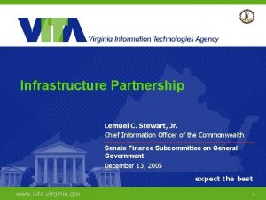 Infrastructure Partnership Lemuel C Stewart Jr Chief Information