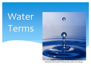 Water Terms http commons wikimedia orgwikiFile MichaelMelgarLiquid Artresizedroplet