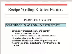 Recipe Writing Kitchen Format PARTS OF A RECIPE