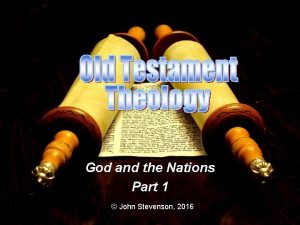 God and the Nations Part 1 John Stevenson