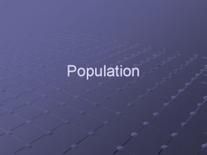 Population Population Increase World Population Growth Where is