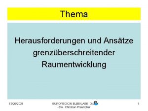 Thema Herausforderungen und Anstze grenzberschreitender Raumentwicklung 12262021 EUROREGION