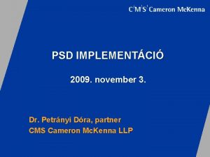 PSD IMPLEMENTCI 2009 november 3 Dr Petrnyi Dra