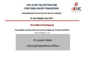 CICLO DE PALESTRAS EM CONTABILIDADE FINANCEIRA UNIVERSIDADE DO