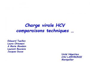 Charge virale HCV comparaisons techniques Edouard Tuaillon Laure