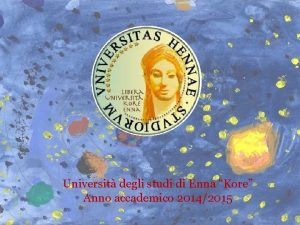 Universit degli studi di Enna Kore Anno accademico