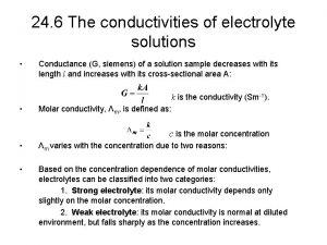 24 6 The conductivities of electrolyte solutions Conductance