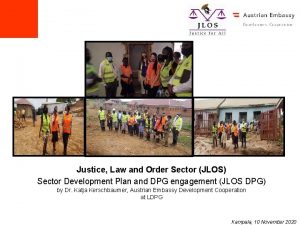 Justice Law and Order Sector JLOS Sector Development