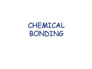 Cocaine CHEMICAL BONDING Types of Chemical Bonds Ionic