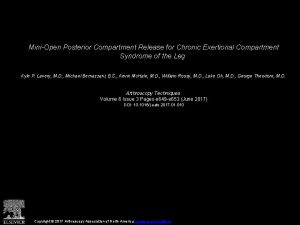 MiniOpen Posterior Compartment Release for Chronic Exertional Compartment