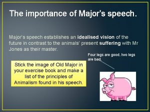 The importance of Majors speech establishes an idealised