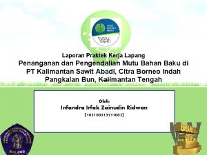 Laporan Praktek Kerja Lapang Penanganan dan Pengendalian Mutu