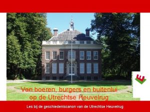 Van boeren burgers en buitenlui op de Utrechtse